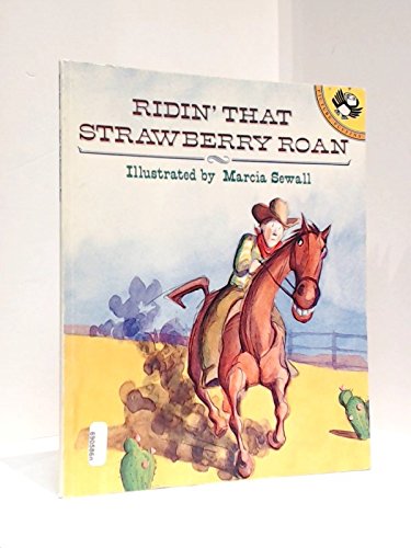 Beispielbild fr Ridin' That Strawberry Roan zum Verkauf von Better World Books