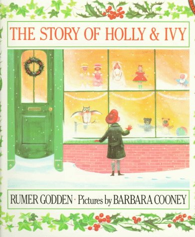 Imagen de archivo de The Story of Holly and Ivy: Rumer Godden a la venta por ThriftBooks-Atlanta