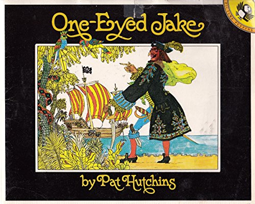 One-eyed Jake (Picture Puffin) (9780140507249) by Pat Hutchins
