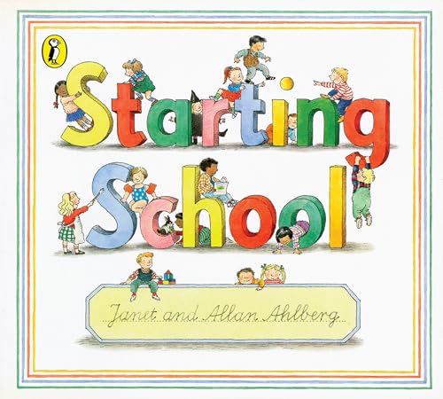 Beispielbild fr Starting School zum Verkauf von Jenson Books Inc