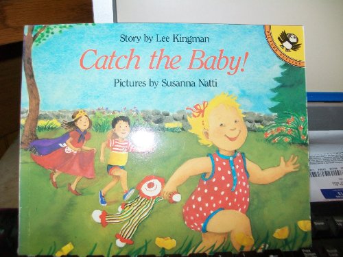 Stock image for Catch the Baby! for sale by SecondSale