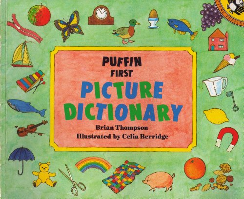 9780140507775: Puffin First Picture Dictionary (Picture Puffin S.)