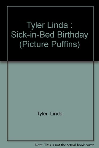 Stock image for The Sick-in-bed Birthday (Picture Puffins) for sale by Irish Booksellers