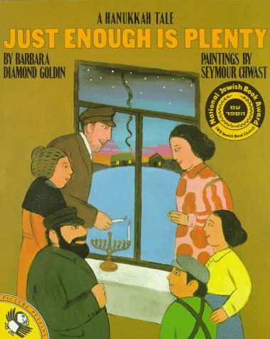 Beispielbild fr Just Enough Is Plenty : A Hanukkah Tale zum Verkauf von Better World Books
