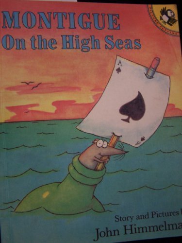 Beispielbild fr Montigue on the High Seas zum Verkauf von Better World Books