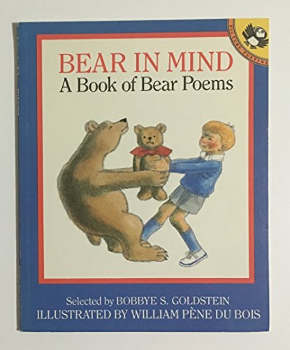 Imagen de archivo de Bear in Mind : A Book of Bear Poems a la venta por Better World Books