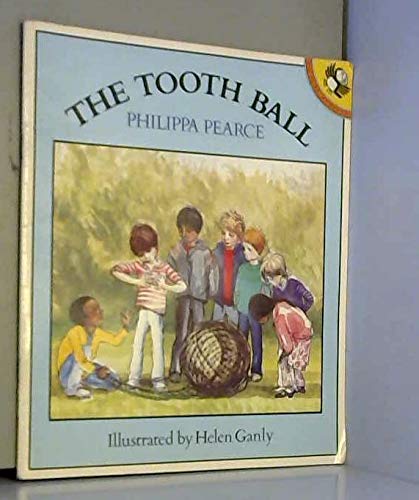 The Tooth Ball (Picture Puffin) (9780140508239) by Pearce, Philippa
