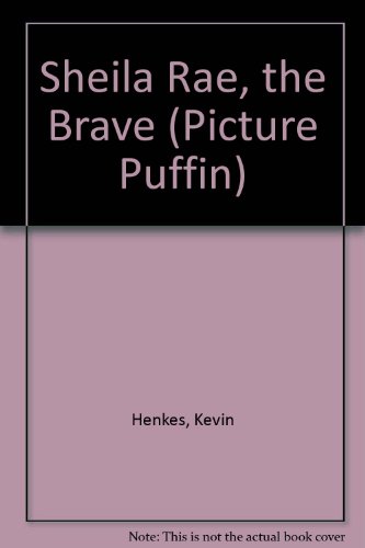 Stock image for Sheila Rae, the Brave (Picture Puffin) for sale by Hay-on-Wye Booksellers