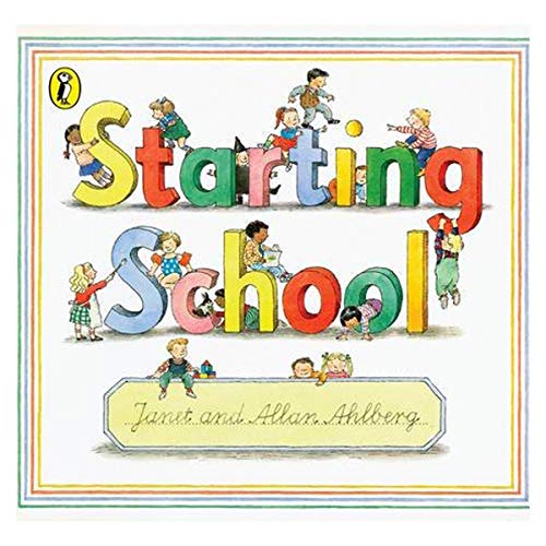 Beispielbild fr Starting School zum Verkauf von Robinson Street Books, IOBA