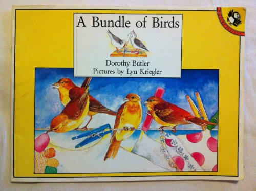 A Bundle of Birds (Picture Puffin) (9780140508604) by Dorothy Butler