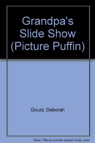 9780140508710: Grandpa's Slide Show (Picture Puffin S.)