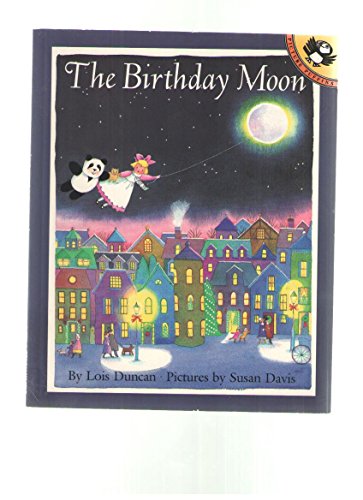 The Birthday Moon (9780140508765) by Duncan, Lois; Davis, Susan