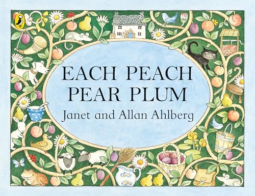 Beispielbild fr Each Peach Pear Plum zum Verkauf von Better World Books