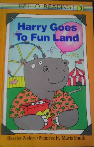 Imagen de archivo de Harry Goes To Fun Land, Hello Reading! a la venta por Alf Books