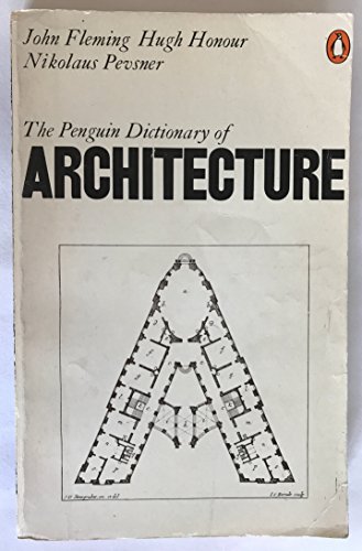 Imagen de archivo de Dictionary of Architecture, The Penguin (Penguin reference books) a la venta por Gulf Coast Books