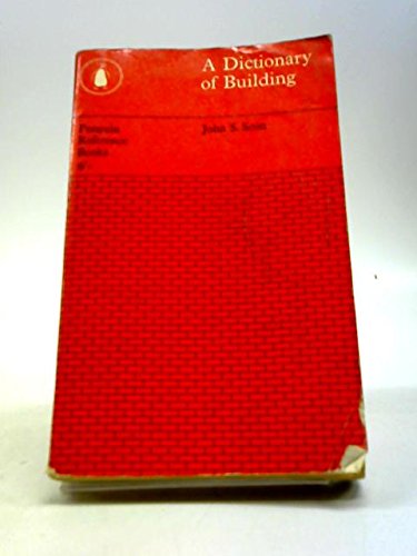 Imagen de archivo de The Penguin Dictionary of Building a la venta por Better World Books: West