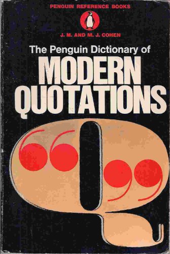 Imagen de archivo de Dictionary of Modern Quotations, The Penguin: Second Edition (Penguin Reference Books) a la venta por SecondSale