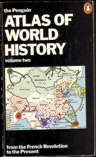 Imagen de archivo de The Penguin Atlas of World History, Vol.2: From the French Revolution to the Present a la venta por WorldofBooks