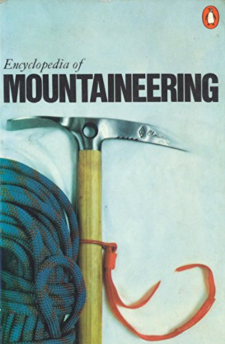 Imagen de archivo de Encyclopaedia of Mountaineering (Reference Books) a la venta por WorldofBooks