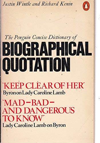 9780140510997: The Penguin Concise Dictionary of Biographical Quotations