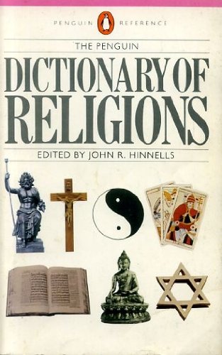 Beispielbild fr The Penguin Dictionary of Religions (Penguin reference) zum Verkauf von WorldofBooks