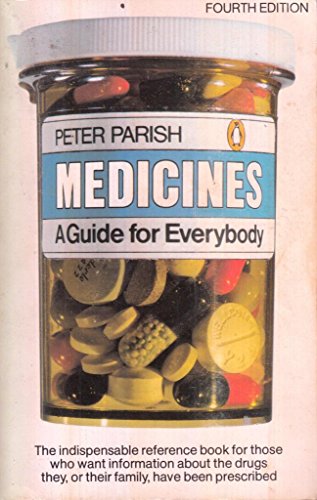 Medicines - A Guide for Everybody