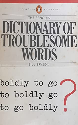 Stock image for The Penguin Dictionary of Troublesome Words (Penguin reference books) for sale by Goldstone Books