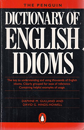 Beispielbild fr Dictionary of English Idioms, The Penguin (Dictionary, Penguin) zum Verkauf von Wonder Book