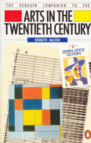 9780140511444: The Penguin Companion to the Arts in the Twentieth Century (Reference Books)
