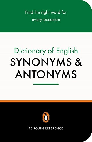 Stock image for The Penguin Dictionary of English Synonyms and Antonyms for sale by Blackwell's
