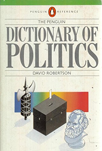 9780140511703: The Penguin Dictionary of Politics (Penguin reference books)
