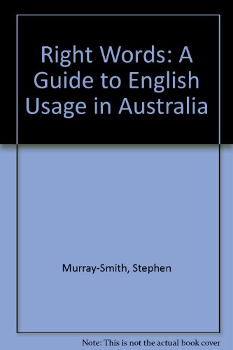 Stock image for Right Words: A Guide to English Usage in Australia for sale by medimops