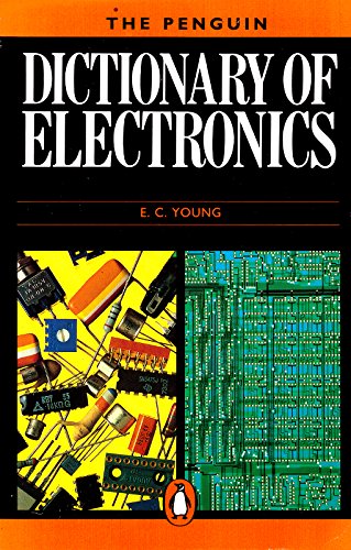 Imagen de archivo de The New Penguin Dictionary of Electronics a la venta por Half Price Books Inc.