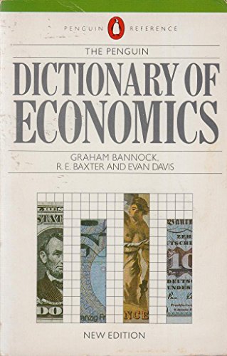 Beispielbild fr The Penguin Dictionary of Economics (Reference Books) zum Verkauf von Reuseabook
