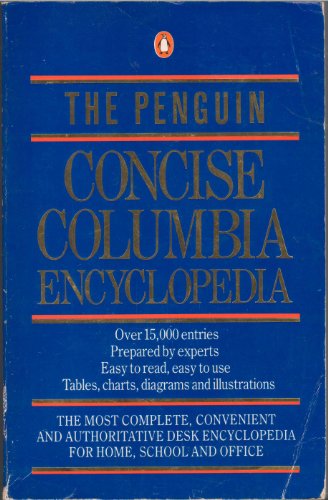 Beispielbild fr The Penguin Concise Columbia Encyclopedia zum Verkauf von AwesomeBooks