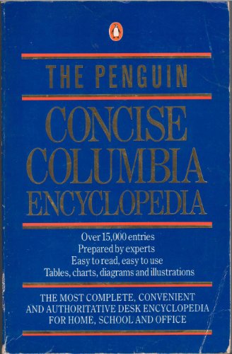 Imagen de archivo de The Penguin Concise Columbia Encyclopedia a la venta por AwesomeBooks