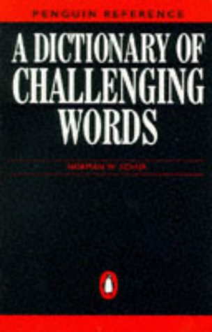 Imagen de archivo de A Dictionary of Challenging Words (Reference Books) a la venta por Bahamut Media