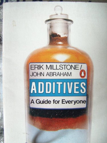 Additives (9780140512236) by Erik Millstone; John Abraham
