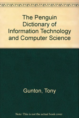 Stock image for Dictionary of Information Technology and Computer Science, The Penguin (Dictionary, Penguin) for sale by Wonder Book