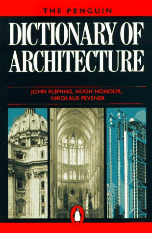 Imagen de archivo de The Penguin Dictionary of Architecture: Fourth Edition a la venta por SecondSale