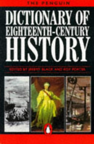 9780140512588: The Penguin Dictionary of Eighteenth Century History (Penguin dictionaries)