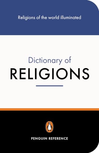 9780140512618: The Penguin Dictionary of Religions (Dictionary, Penguin)