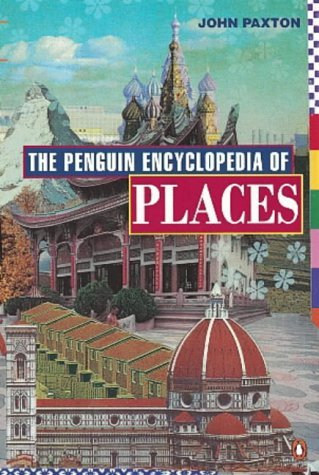 9780140512755: The Penguin Encyclopedia of Places: Third Edition (Penguin Reference Books S.)