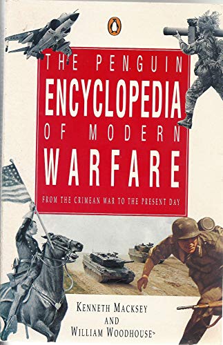9780140513011: The Penguin Encyclopedia of Modern Warfare: 1850 to the Present Day (Reference Books)