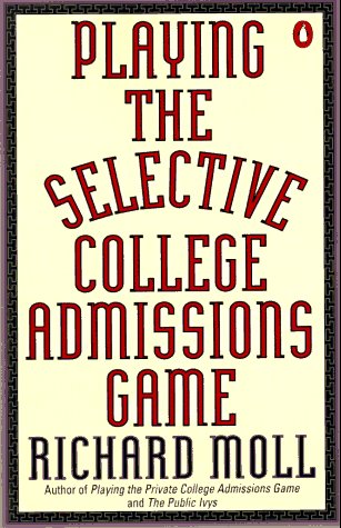 Stock image for Playing the Selective College Admissions Game for sale by HPB-Emerald