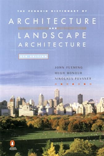 9780140513233: The Penguin Dictionary of Architecture and Landscape Architecture: Fifth Edition (Dictionary, Penguin)