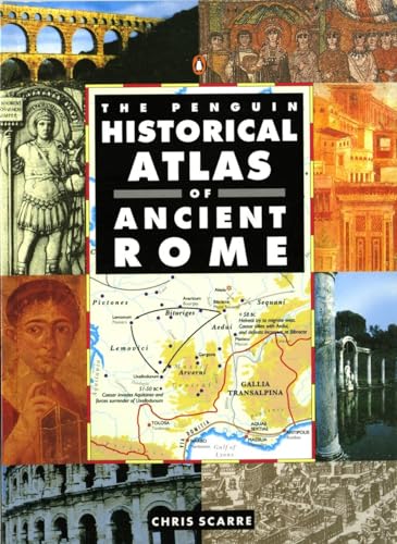 Beispielbild fr The Penguin Historical Atlas of Ancient Rome zum Verkauf von Browse Awhile Books