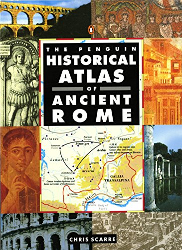 The Penguin Historical Atlas of Ancient Rome (Penguin historical atlases)
