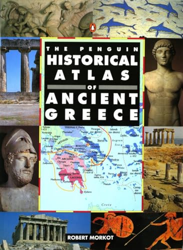 Stock image for The Penguin Historical Atlas of Ancient Greece for sale by Magus Books Seattle