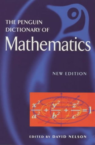 Beispielbild fr The Penguin Dictionary of Mathematics: Second Edition (Penguin reference) zum Verkauf von WorldofBooks
